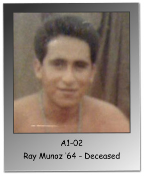 A1-02 Ray Munoz �64 - Deceased